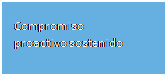 Cuadro de texto: Compromiso proactivo sostenido
